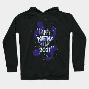 Happy new year 2021 hand lettering Hoodie